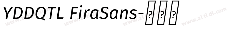 YDDQTL FiraSans字体转换